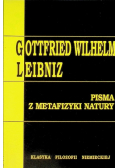Lieibniz Pisma z metafizyki Natury