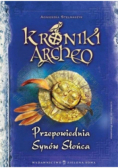 Kroniki Archeo Przepowiednia Synów Słońca