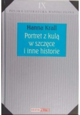 Portret z kulą w szczęce i inne historie