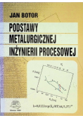 Podstawy metalurgicznej inżynierii procesowej