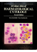 A Colour Atlas Of Haematological Cytology