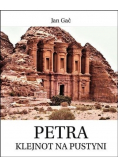 Petra. Klejnot na pustyni