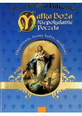Nasza wielka Patronka Matka Boża Niepokalanie Poczęta