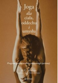 Joga dla ciała oddechu i umysłu