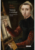 Suknia i sztalugi. Historie dawnych malarek