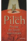 Pociąg do życia wiecznego