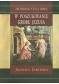 W poszukiwaniu grobu Jezusa