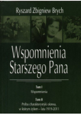 Wspomnienia Starszego Pana Tom I i II