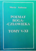 Poemat Boga człowieka Tomy V - XI