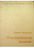 O architekturze mostów