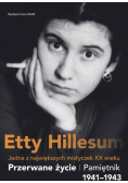Przerwane życie Hillesum Pamiętnik 1941-1943