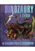 Dinozaury i życie w czasach prehistorycznych