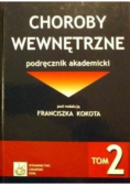 Choroby wewnętrzne Tom 2