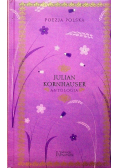 Poezja Polska Julian Kornhauser Antologia