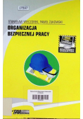 Organizacja bezpiecznej pracy