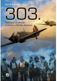 303 Dywizjon Myśliwski w bitwie o Wielką Brytanię