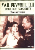 Życie prywatne elit Drugiej Rzeczypospolitej