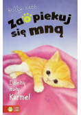 Zaopiekuj się mną Dzielny mały Karmel