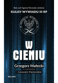 W cieniu Kulisy wywiadu III RP