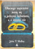 Dlaczego mężczyźni żenią się z jednymi kobietami a z innymi nie