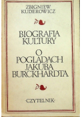 Biografia kultury o poglądach Jakuba Burckhardta