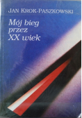 Mój bieg przez XX wieku
