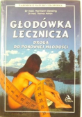 Głodówka lecznicza droga do ponownej młodości