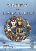 Turystyka jako dialog kultur