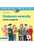 Mądra Mysz Ciekawe zawody moich przyjaciół