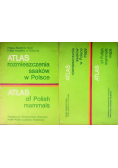 Atlas rozmieszczenia ssaków w Polsce z mapami Tom 1 i 2