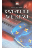 Kwiat lilii we krwi