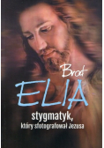 Brat Elia stygmatyk który sfotografował Jezusa
