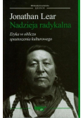 Nadzieja radykalna Etyka w obliczu spustoszenia kulturowego