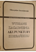 Akupunktura Polska / Wybrane zagadnienia akupunktury koreańskiej