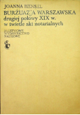Burżuazja warszawska drugiej połowy XIX w. w świetle akt notarialnych