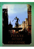 Piękny Stary Gdańsk