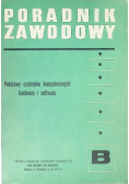 Poradnik zawodowy Podstawy systemów komputerowych hardware  i software