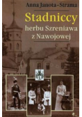 Stadniccy herbu Szreniawa z Nawojowej