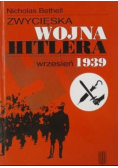 Zwycięska wojna Hitlera Wrzesień 1939