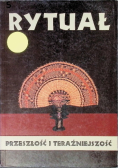 Rytuał przeszłość i teraźniejszość