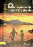 O ideale wychowania i celach kształcenia