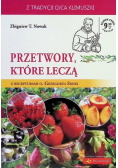 Przetwory, które leczą