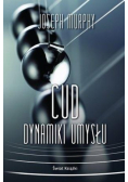 Cud dynamiki umysłu