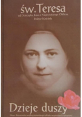 Święta Teresa od dzieciątka Jezus - Dzieje duszy