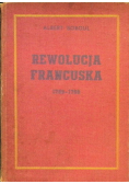 Rewolucja francuska 1789 - 1799
