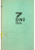 7 Dni życia