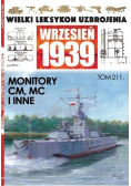 Wielki Leksykon Uzbrojenia Wrzesień 1939 Tom 211 Monitory CM MC i inne