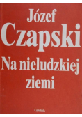 Na nieludzkiej ZIemi