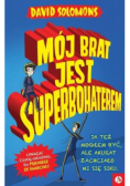 Mój brat jest superbohaterem