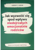 Jak wyzwolić się spod wpływu niedojrzałych emocjonalnie rodziców